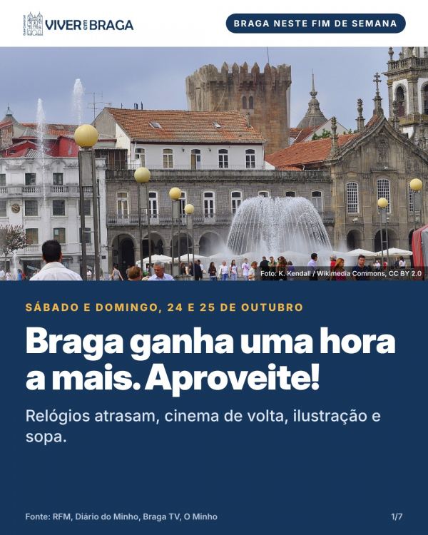 Fim de semana em Braga: hora extra, cinema de volta, ilustração e festival de sopas Neste fim de semana os re…