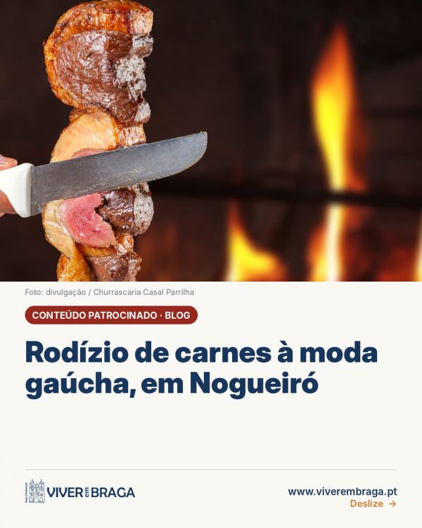 Conteúdo patrocinado Blog | Churrascaria Casal Parrilha: rodízio de carnes à moda gaúcha em Nogueiró Em Nogue…