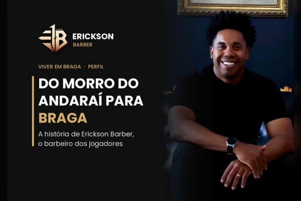 Erickson Barber Em Braga