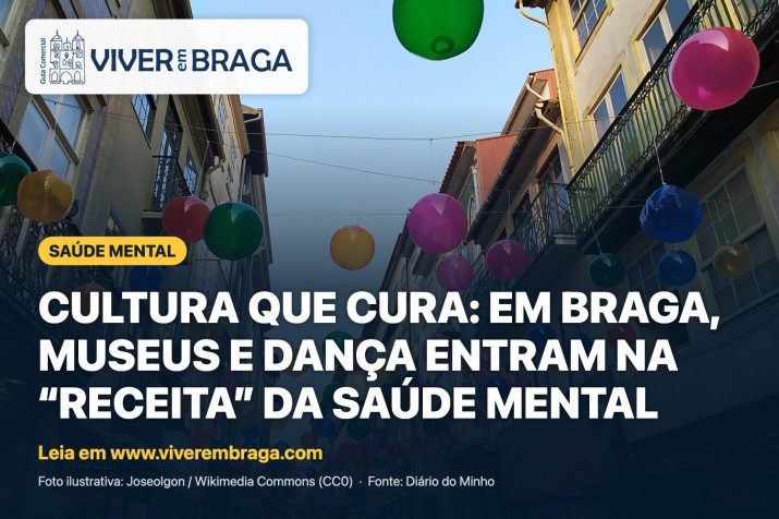 Cultura que cura: Braga aposta na prescrição social – Viver em Braga
